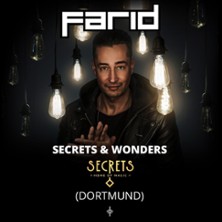 Farid - Secrets & Wonders 11.07.2026 SECRETS - THE MAGIC LOFT